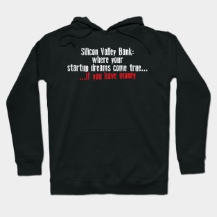Silicon Valley Bank Hoodie